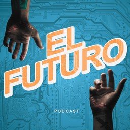 El futuro podcast