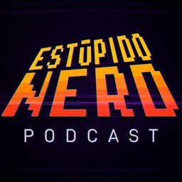 Estúpido Nerd podcast