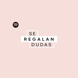 Se regalan dudas