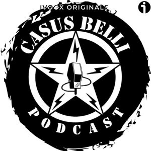 Casus Belli podcast