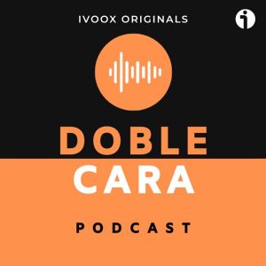 Doble cara podcast