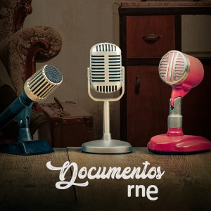 Documentos RNE podcast