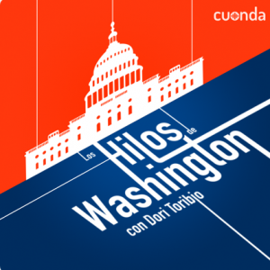 Los Hilos de Washington podcast