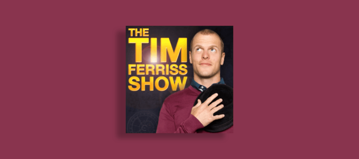 Los mejores episodios de Tim Ferriss