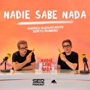 Nadie sabe nada podcast