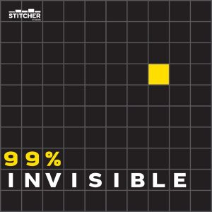 99% Invisible podcast