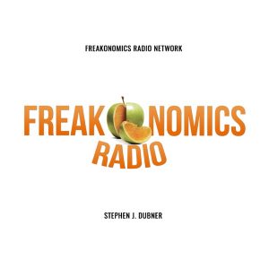 Freakonomics radio podcast