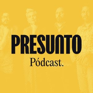 Presunto Pódcast