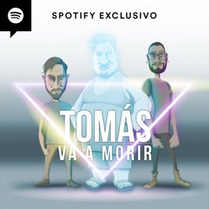 Tomas va a morir podcast