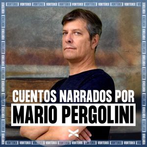 Los cuentos de Mario Pergolini podcast