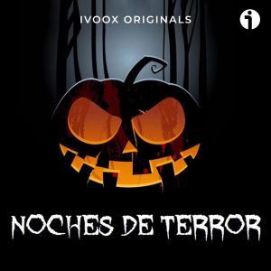 NOCHES DE TERROR podcast