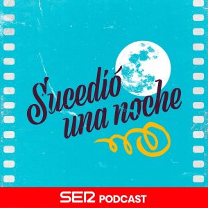 Sucedió una noche podcast