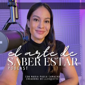 El Arte de Saber Estar podcast