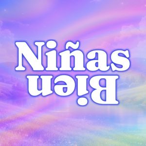 Niñas bien podcast