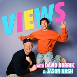 VIEWS with David Dobrik and Jason Nash podcast