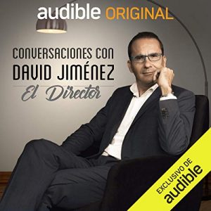 Conversaciones con David Jiménez