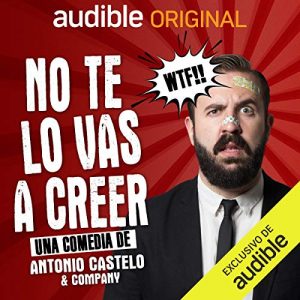 No te lo vas a creer podcast