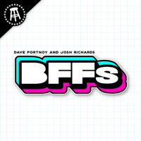 BFFs featuring Josh Richards and Dave Portnoy