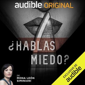 ¿Hablas Miedo? podcast