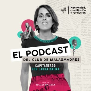 Club de Malasmadres podcast