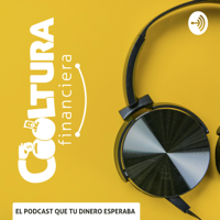 Cooltura Financiera, el podcast