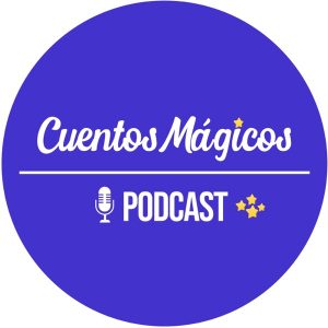 Cuentos Mágicos podcast