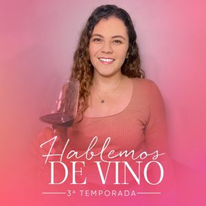 Hablemos de vino con Pamela Casanova