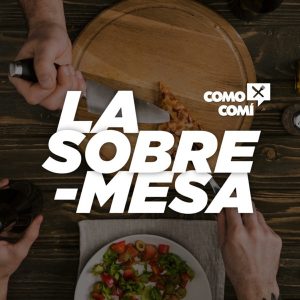 La Sobremesa podcast