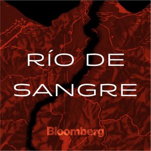 Río de Sangre podcast