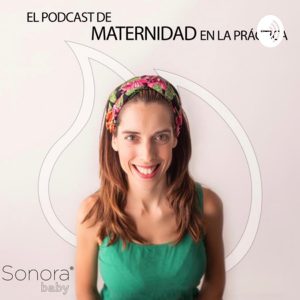 Sonora baby maternidad podcast
