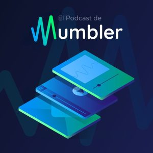 El podcast de Mumbler