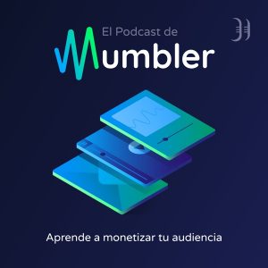 El podcast de Mumbler