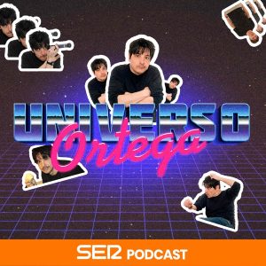 Universo Ortega podcast