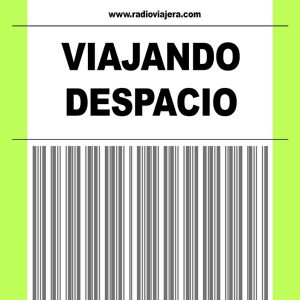 VIAJANDO DESPACIO