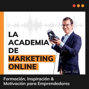 La Academia de Marketing Online podcast