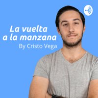 La Vuelta a la Manzana podcast