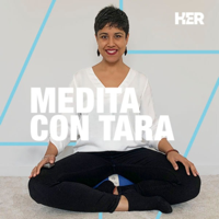 Medita con Tara podcast