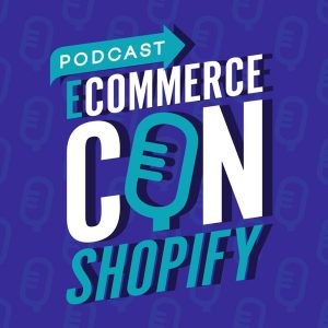 eCommerce con Shopify podcast