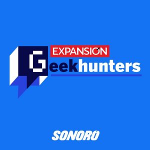 Geek Hunters: Los negocios detrás de tus gadgets podcast