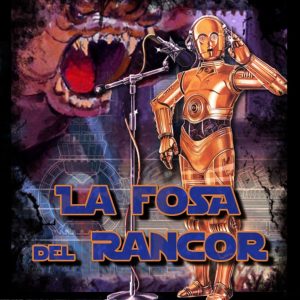 LA FOSA DEL RANCOR podcast