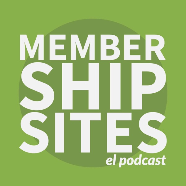 Membership Sites podcast