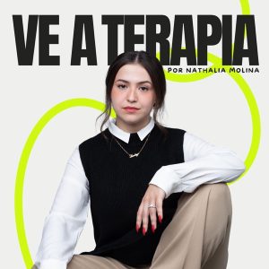 VE A TERAPIA podcast