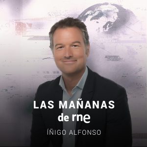 Las mañanas de RNE con Íñigo Alfonso podcast