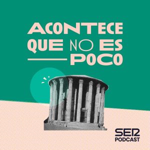 Acontece que no es poco podcast