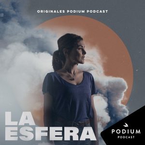 La esfera podcast