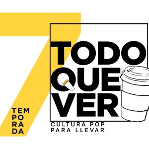 Todo Que Ver podcast