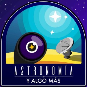 Astronomía y algo más podcast