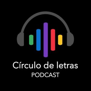 Círculo de Letras podcast