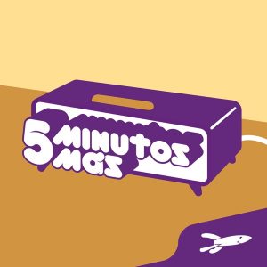 Cinco Minutos Más podcast