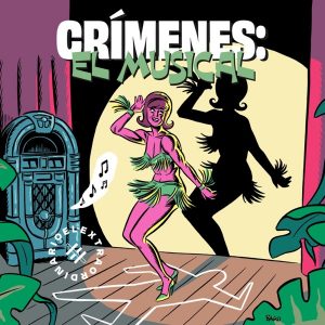 Crímenes. El musical podcast